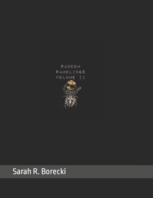 Random Ramblings Volume II