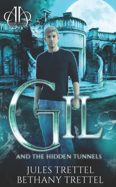 Gil and the Hidden Tunnels