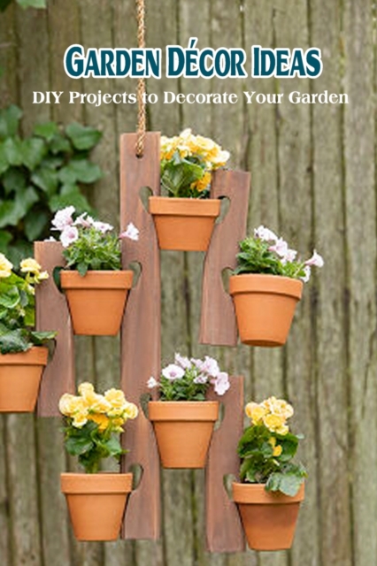 Garden Decor Ideas