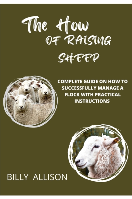 The How of Raising Sheep
