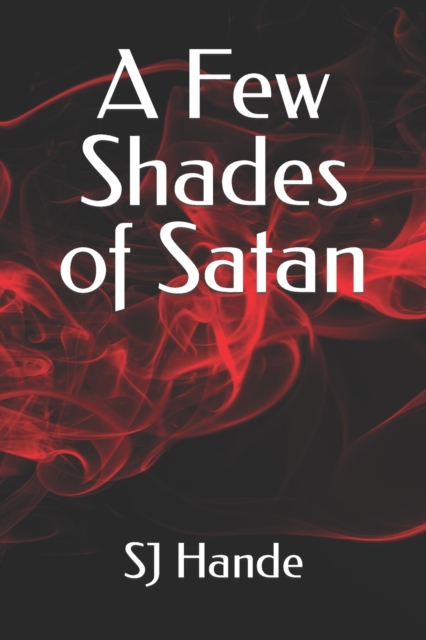 A Few Shades of Satan