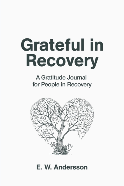 Grateful in Recovery