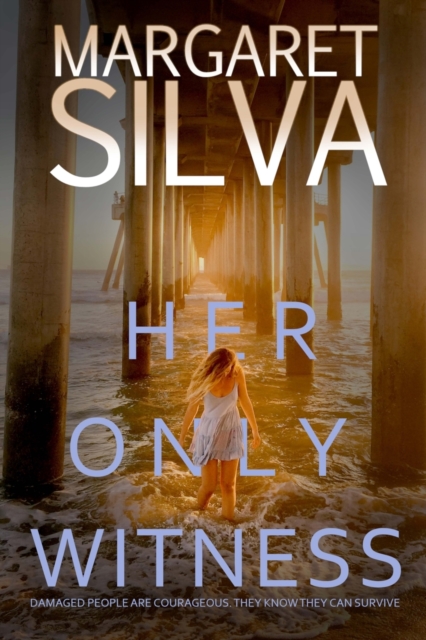 Her Only Witness (A Psychological Thriller)