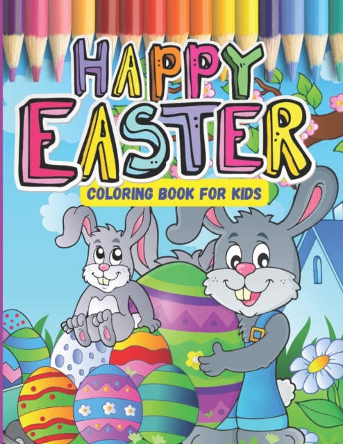 Happy Easter Coloring Book For kids