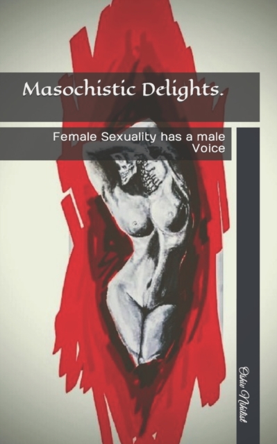Masochistic Delights.