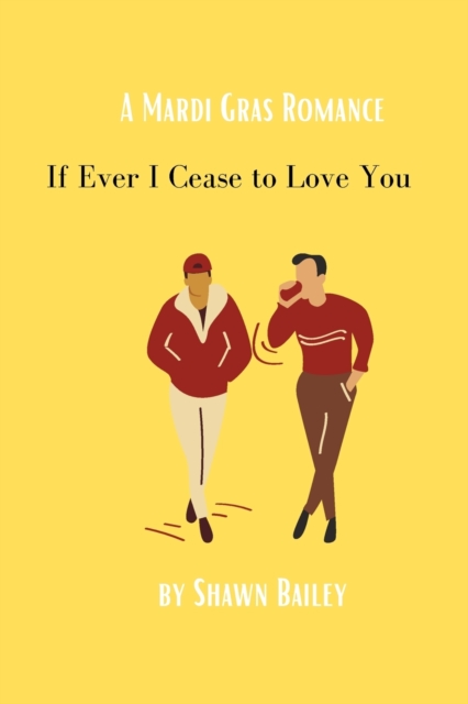 If Ever I Cease to Love You