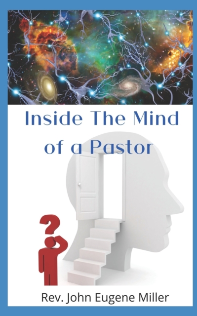 Inside The Mind Of A Pastor