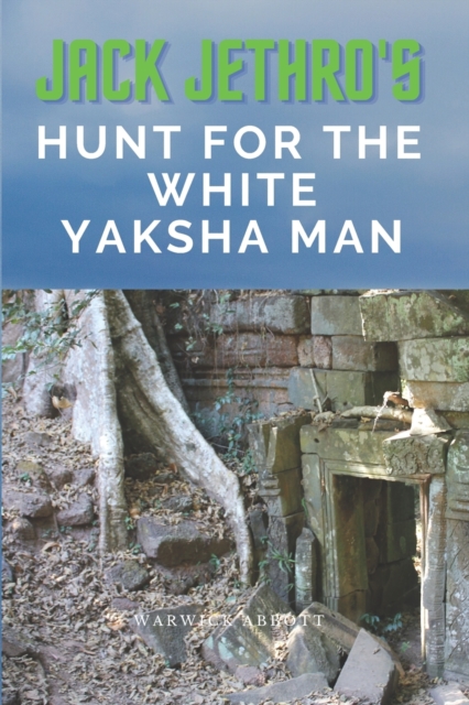 Jack Jethro's Hunt For The White Yaksha Man
