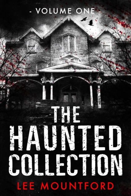 The Haunted Collection