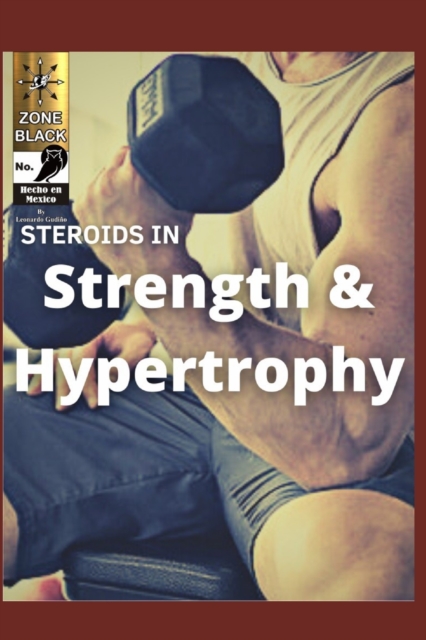 Steroids in Strength and Hypertrophy
