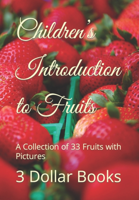 Children's Introduction to Fruits