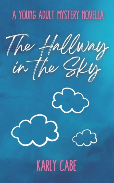 The Hallway in the Sky
