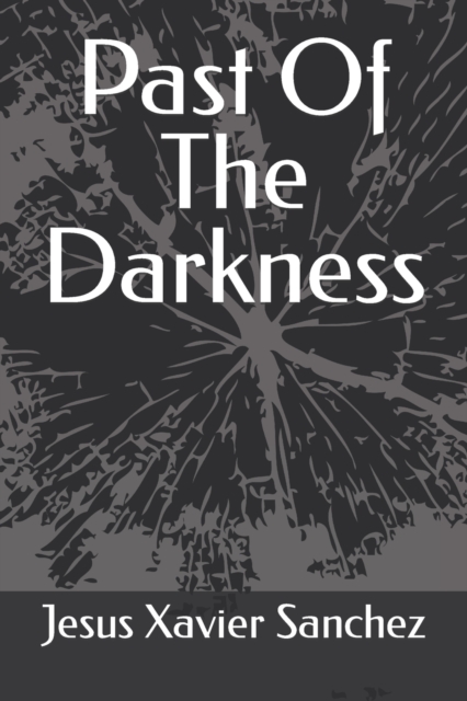 Past Of The Darkness
