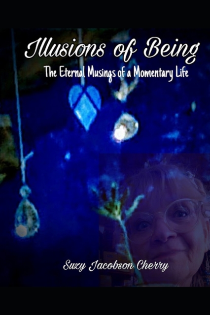 Illusions of Being