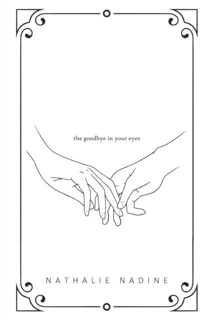 The goodbye in your eyes