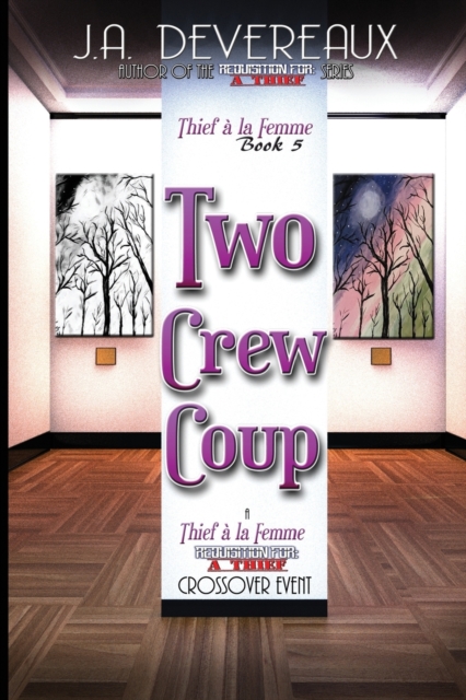 Two Crew Coup (Thief a la Femme Book 5)