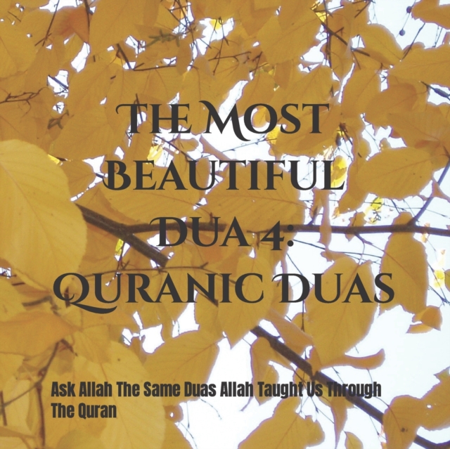 The Most Beautiful Dua 4