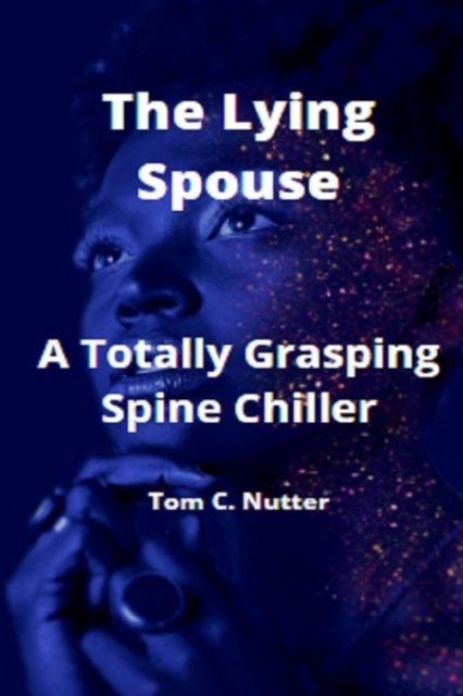 The Lying Spouse