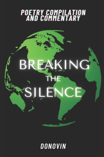 Breaking the Silence