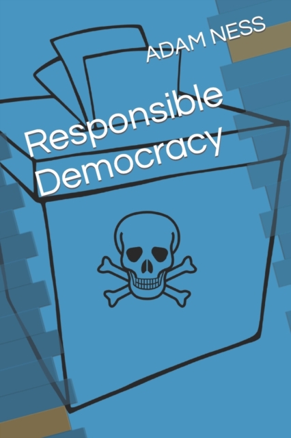 Responsible Democracy