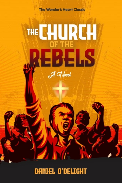 The Church of the Rebels