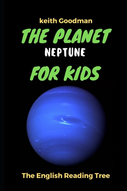 The Planet Neptune for Kids
