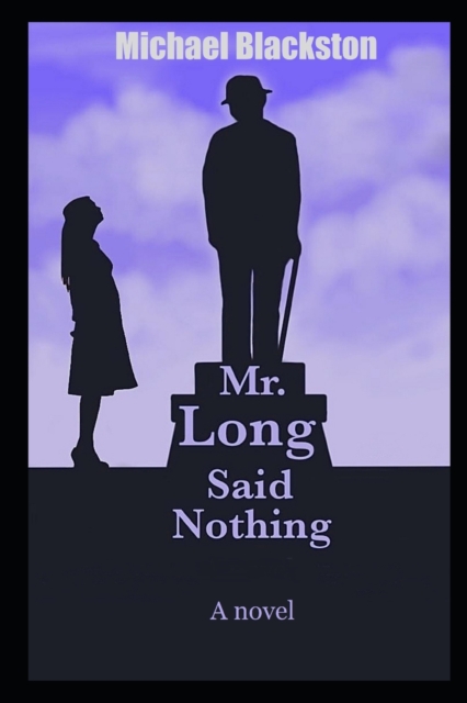 Mr. Long Said Nothing