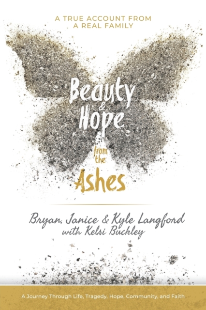 Beauty and Hope from the Ashes