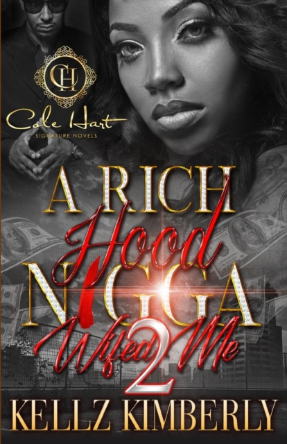 A Rich Hood N*gga Wifed Me 2