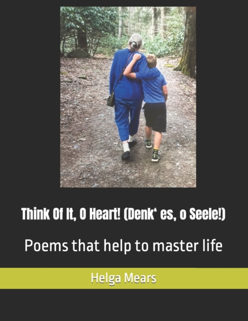 Think Of It, O Heart!