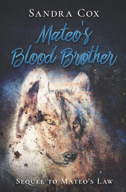 Mateo's Blood Brother