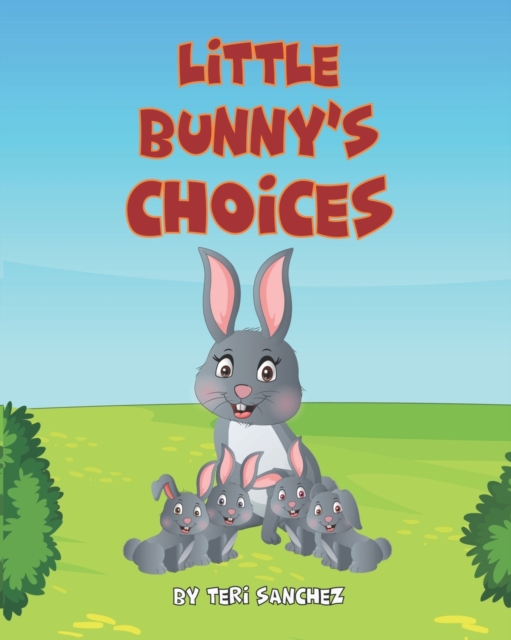 Little Bunny's Choices