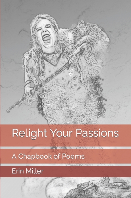 Relight Your Passions