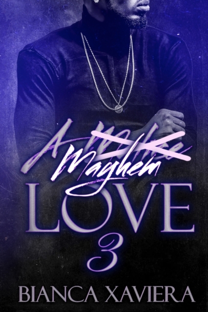 A Mayhem Love 3