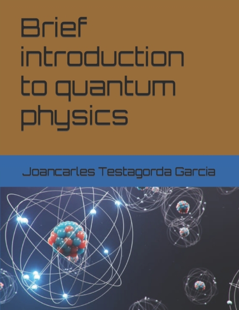 Brief introduction to quantum physics