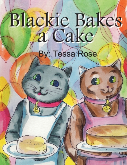 Blackie Bakes a Cake