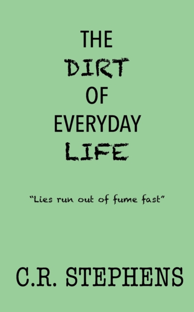 The Dirt of Everyday Life