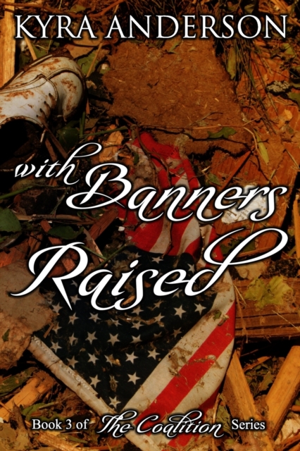 With Banners Raised