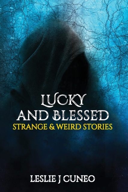 Lucky and Blessed