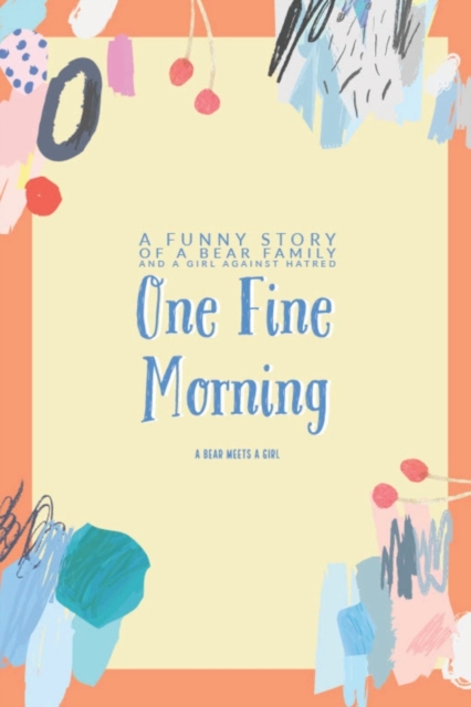 One Fine Morning