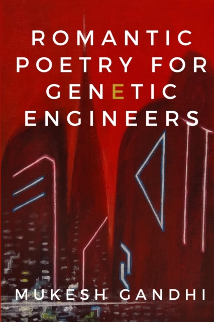 Romantic Poetry for Genetic Engineers