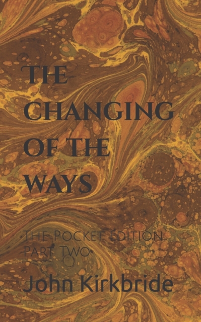 The changing of the ways
