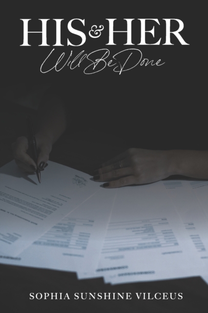 His & Her Will Be Done