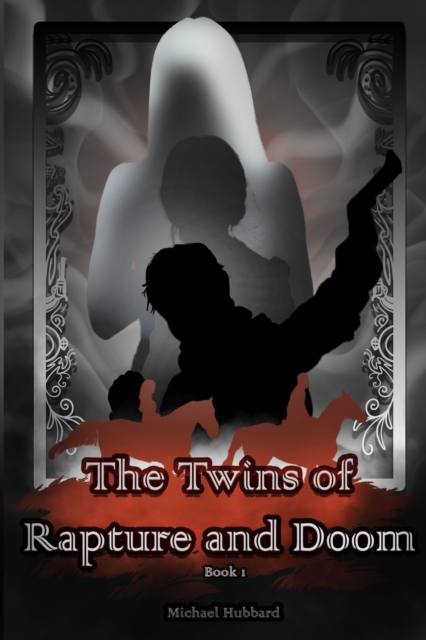 The Twins of Rapture and Doom