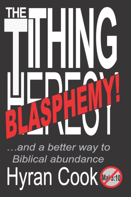 The Tithing Blasphemy
