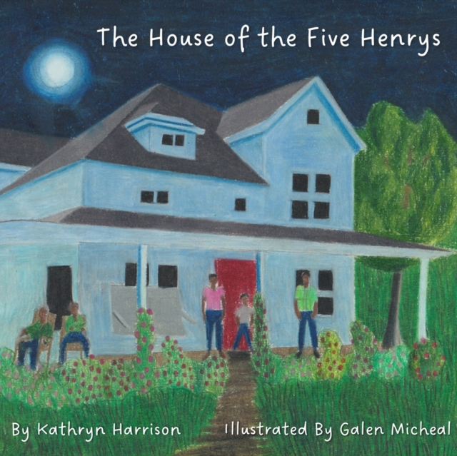 The House of the Five Henrys