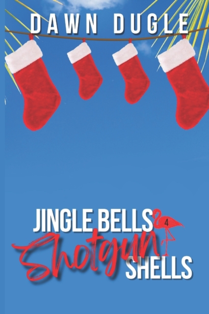 Jingle Bells & Shotgun Shells