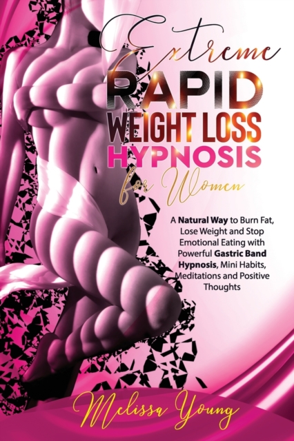 Extreme Rapid Weight Loss Hypnosis for Women