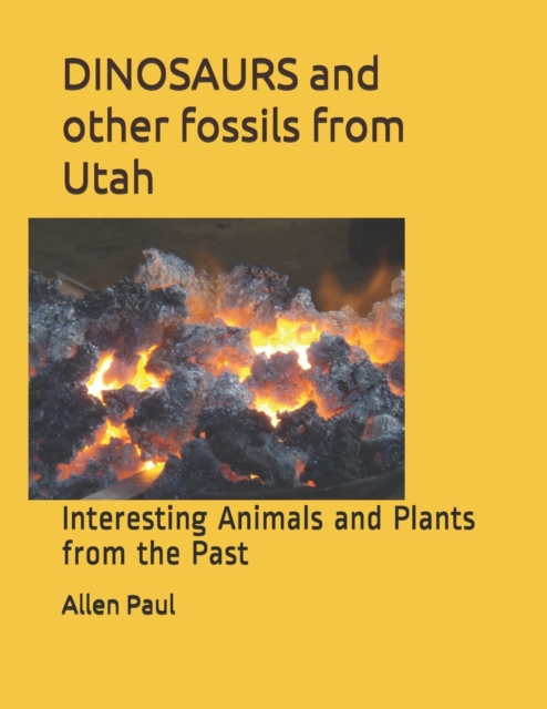 DINOSAURS and other fossils from Utah