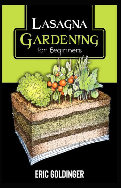 Lasagna Gardening for Beginners